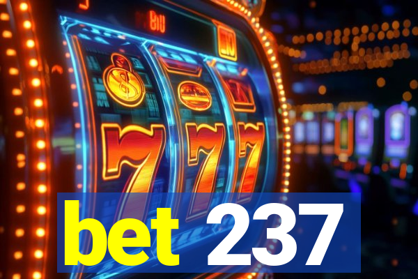 bet 237